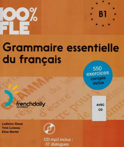 Grammaire essentiel du français (B1)